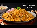 Protein rich soya chunks pulao  perfect one pot meal  simple  satisfying rice dish