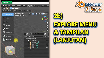 Tutorial Blender 2.9 Pemula 2b Pengenalan Menu dan Tampilan Interface (Lanjutan)