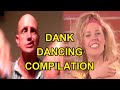 Dank dancing compilation