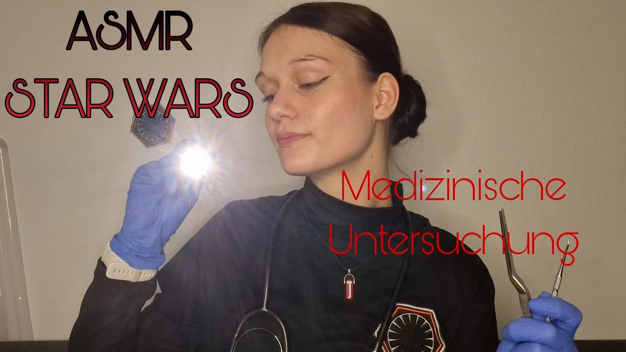 ASMR - Star Wars Medizinische Untersuchung bei der ersten Ordnung (doctor roleplay german)