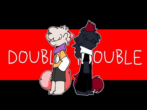 DOUBLE TROUBLE - meme animation OC -