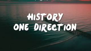 LIRIK LAGU ONE DIRECTION - HISTORY