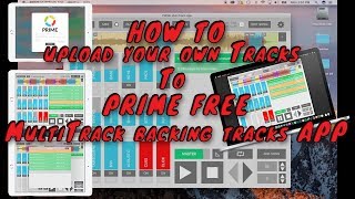 HOW TO USE THE PRIME MultiTrack backing tracks APP and upload your own Tracks FREE screenshot 3