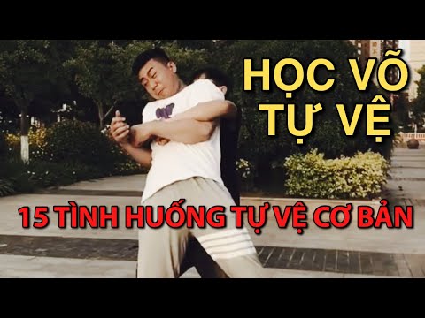 Video Học võ tự vệ tại nhà - 15 Tình huống tự vệ cơ bản ai... - youtube
