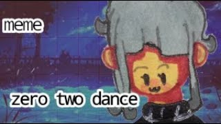 Zero Two Dancememe Oc