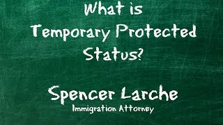 What is Temporary Protected Status (TPS)?