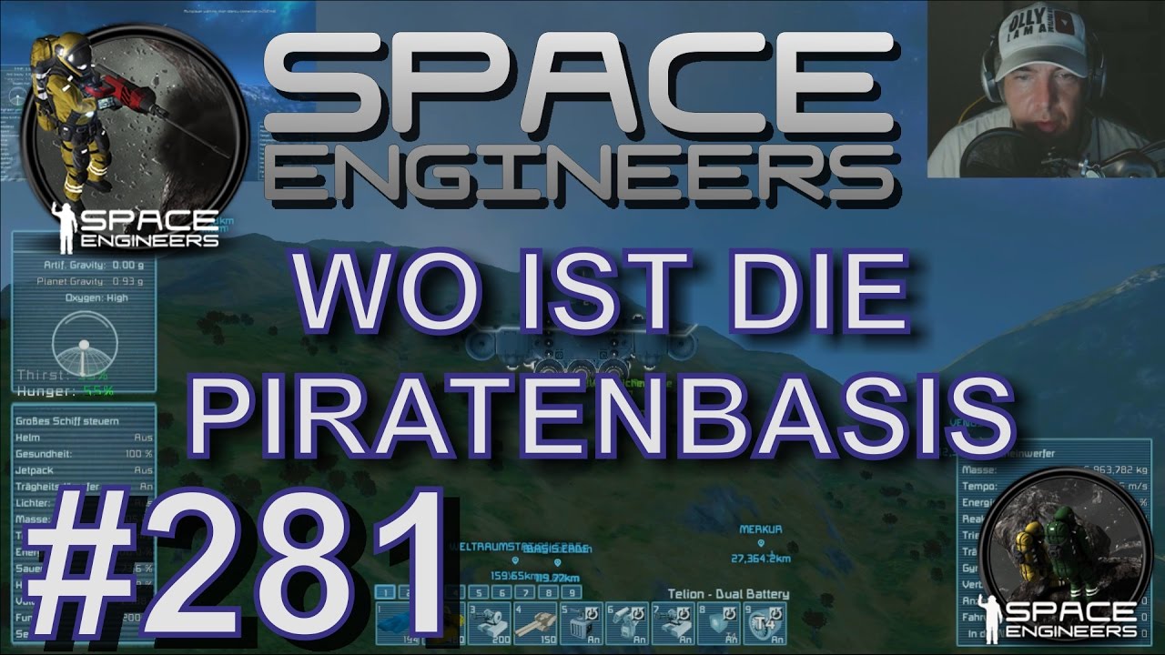 PIRATENBASIS WO BIST DU - SPACE ENGINEERS - FOLGE #281 [ Deutsch ...