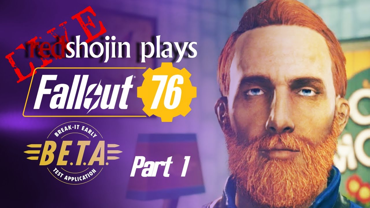 LIVE redshojin plays: Fallout 76 (PS4 Beta)
