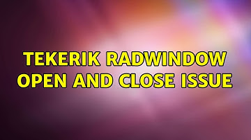 Tekerik radwindow open and close issue