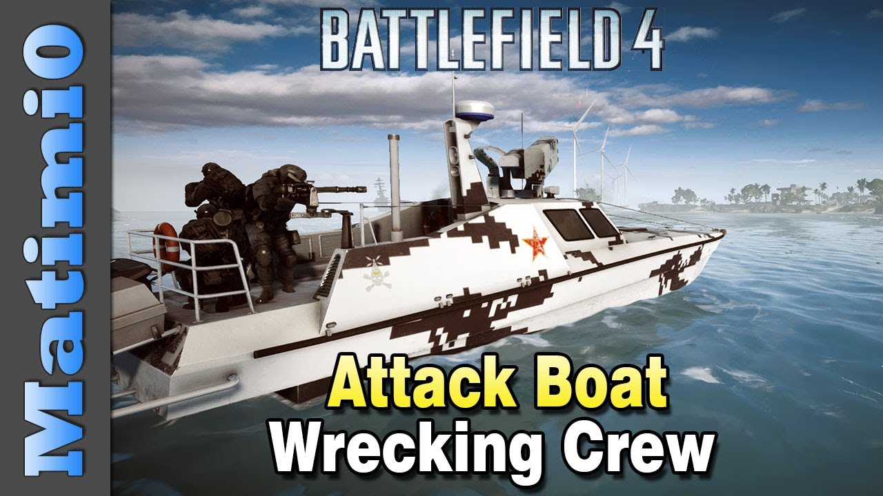 Attack Boat Wrecking Crew - Double Vision - Battlefield 4
