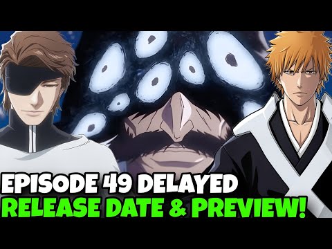 BLEACH TYBW SEASON 4 EPISODE 09: RELEASE DATE & PREVIEW - [Bleach TYBW Episode 49]