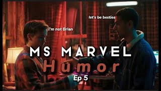 Ms Marvel Humor | Ms. Marvel Episode 5