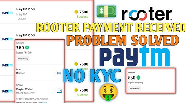 ROOTER APP payment🤑Not Received 🤧 problem solved💲watching this video😎 earn money 💵💰