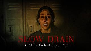Slow Drain | Horror Feature Film Trailer