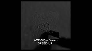 ATE-Diğer Yarım speed up