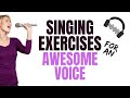 Do THESE Exercises for an AWESOME Voice [Daily Vocal Routine]