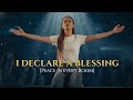 Declare Blessings - Evee Sings | Praise &amp;  Worship Song 2026