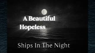 - Ships In The Night Official Lyric Video A Cinematic Reggae Pop Collab