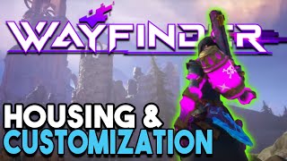 Wayfinder Housing and Customization Q & A From The Discord