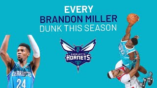 ALL 39 OF BRANDON MILLER'S DUNKS FROM HIS ROOKIE YEAR