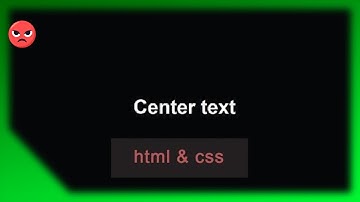 📺📺🎞Centering The Text | HTML & CSS | CSS Center text Horizontal and Vertical