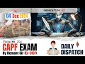 04 DECEMBER I DAILY DISPATCH DISCUSSION I CAPF AC I LEARNINGCAPF BY HEMANT SIR (Ex-CISF)