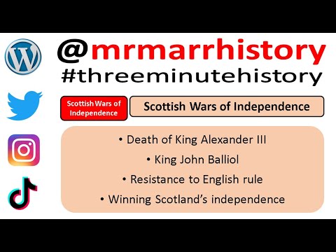 Three Minute History - Scottish Wars of Independence