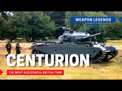 Centurion | The most successful British tank