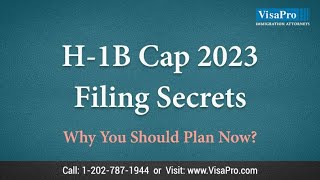 Top 5 H1B Cap 2023 Filing Secrets from US Immigration Attorney