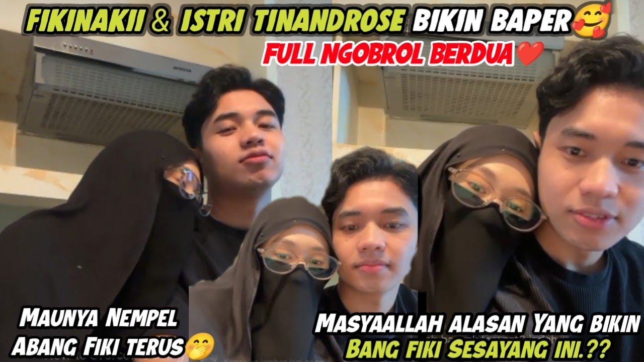 Gemes‼️romantis fikinakii & istri tinandrose bahas Abang fiki bisa sesayang ini sama istri