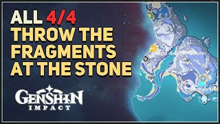 All Throw the fragments at the stone Genshin Impact 4/4