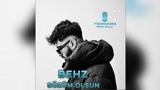 BEHZ (sözüm olsun) 2022 Resimi