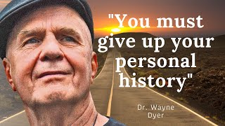 Dr. Wayne Dyer's Life Advice Moving Forward & Letting GO  Don't Miss This one!