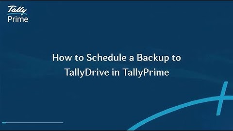 How to Schedule Backup to TallyDrive in TallyPrime (Bangla) | TallyHelp
