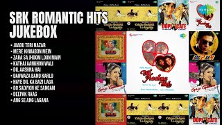 शाहरुख खान के सदाबहार रोमांटिक गाने | Shah Rukh Khan Songs | Jaadu Teri Nazar