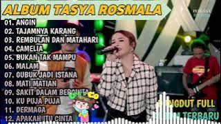 ANGIN, TAJAMNYA KARANG, BUKAN TAK MAMPU - TASYA ROSMALA TERBARU TERPOPULER FULL ALBUM ADELLA 2025