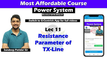 Lec 11 Resistance Parameter of TX Line || Power System || Sandeep Patidar Sir || GATE-2022/23