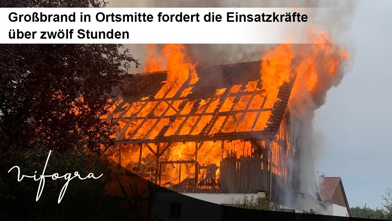 Thundorf - Großbrand in Ortsmitte fordert die Einsatzkräfte über zwölf Stunden