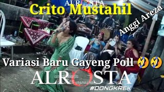 Download Lagu Crito Mustahil||ANGGI AREZA||ALROSTA DONGKREK||Variasi Baru Gayeng Poll🤣 MP3