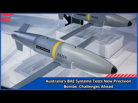 Australia’s BAE Systems Tests New Precision Bombs Challenges Ahead