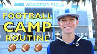 FOOTBALL CAMP ROUTINE at IMG Academy! 🏈