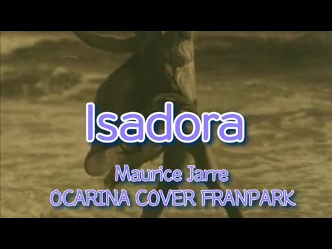 ISADORA (Maurice Jarre)OCARINA COVER FRANPARK