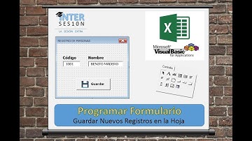 #Visual #Basic #Excel #2 Guardar, Programar botón para ingresar nuevos Registros en la Hoja de Excel