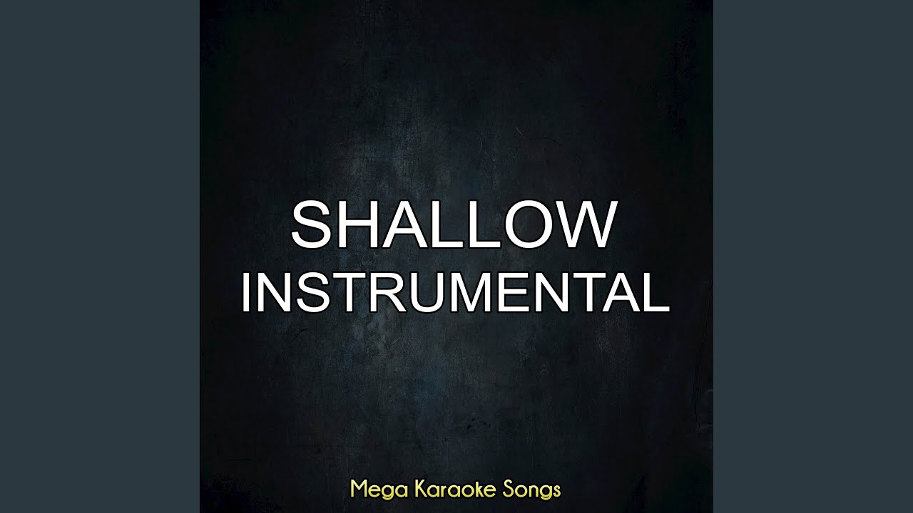 Shallow (Instrumental)
