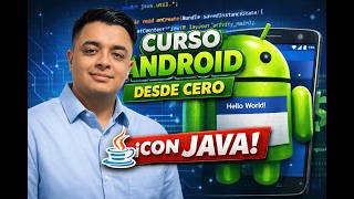 #3 Actividades e Intenciones - Curso Android desde Cero con Java [en español]