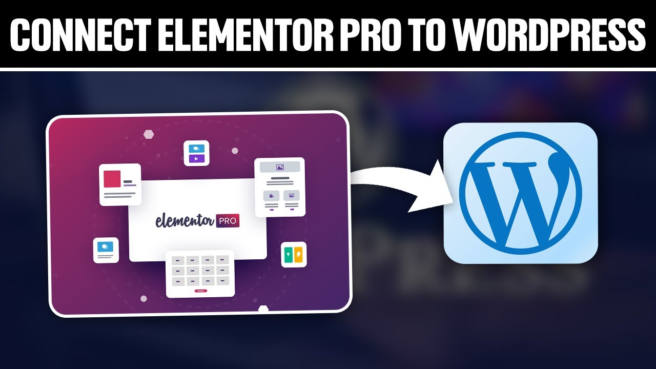 How To Connect Elementor Pro To WordPress Website ! (Full Tutorial ...