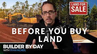 How to Evaluate Land Before You Buy It | Custom Build Tips from a Homebuilder