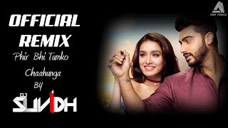 Phir Bhi Tumko Chaahunga Remix Half Girlfriend Dj Suvidh Dj Suhas Arun Visuals