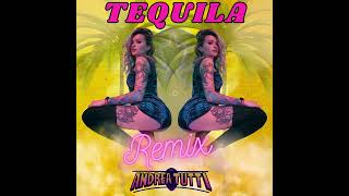 The Champs - Tequila ( Stavros Martina & Kevin D) REMIX ANDREA TUTTI