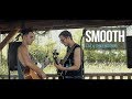 Smooth  santana acoustic cover live  3 bros